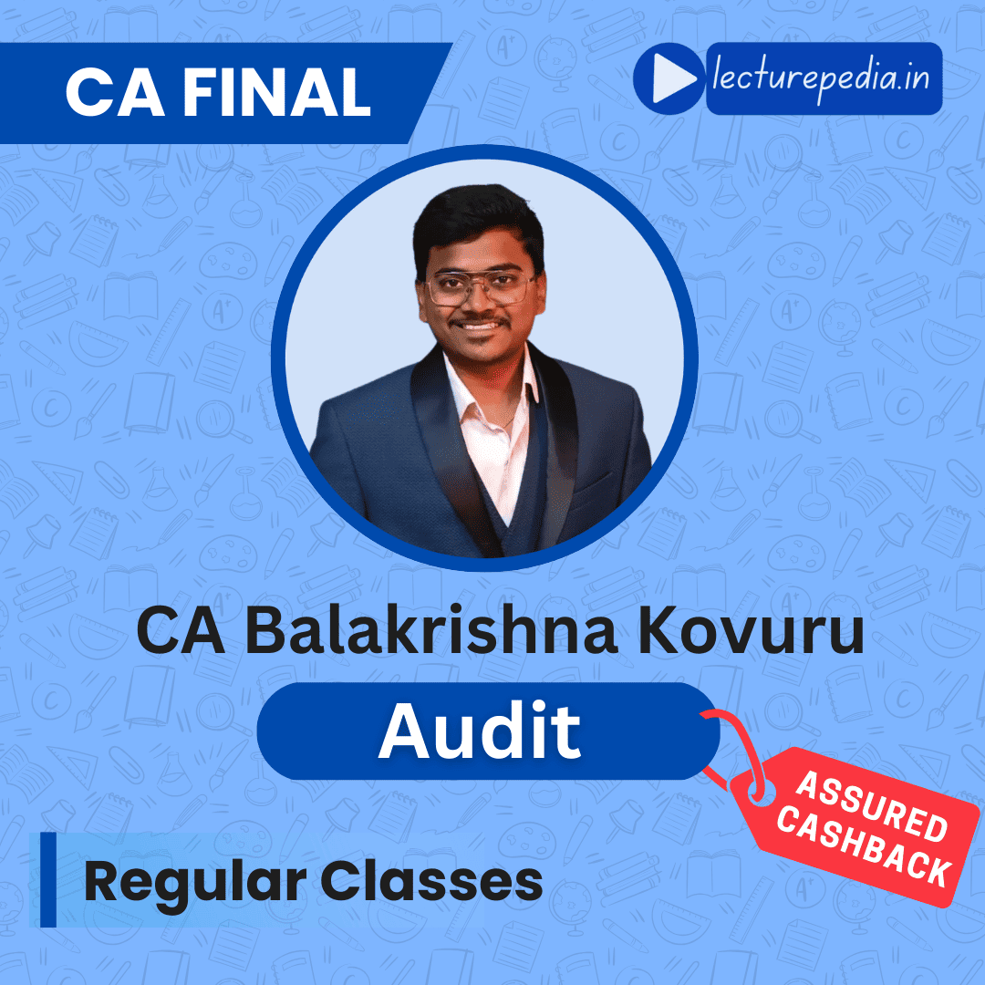 ca final audit regular class by ca balakrishna kovuru 1735543262469