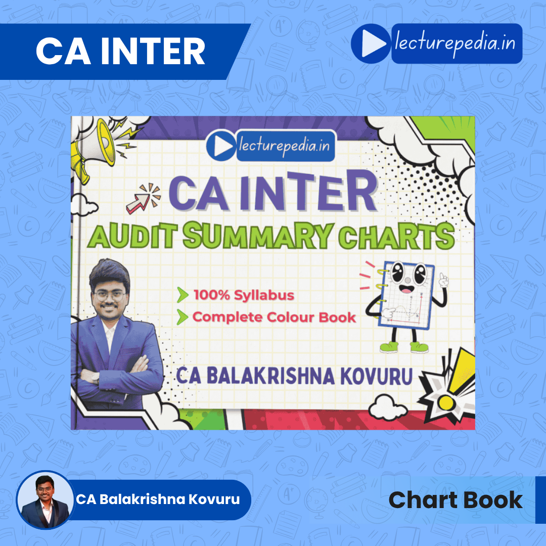 CA Inter Audit Summary Chart Book by CA Balakrishna Kovuru Latest Edition