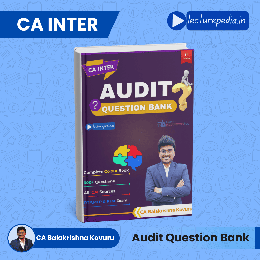 CA Inter Audit Question Bank by CA Balakrishna Kovuru Latest Edition
