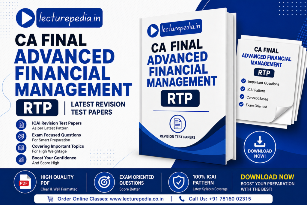CA Final Advanced Financial Management Group 1 Paper 2 RTP PDF Download | ICAI Revision Test Papers All Attempts
