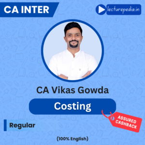 CA Inter Cost & Management Accounting Regular Classes by CA Vikas Gowda