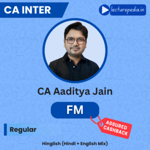 CA Inter FM Regular Class by CA Aaditya Jain