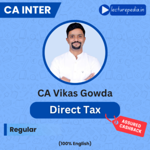 CA Inter Taxation Combo Classes by CA Vikas Gowda