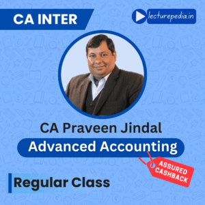 CA Inter Advanced Accounting Regular Class by CA Praveen Jindal
