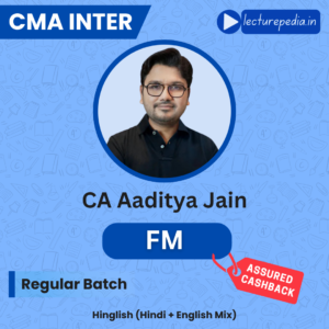 CMA Inter FM Regular Class by CA Aaditya Jain