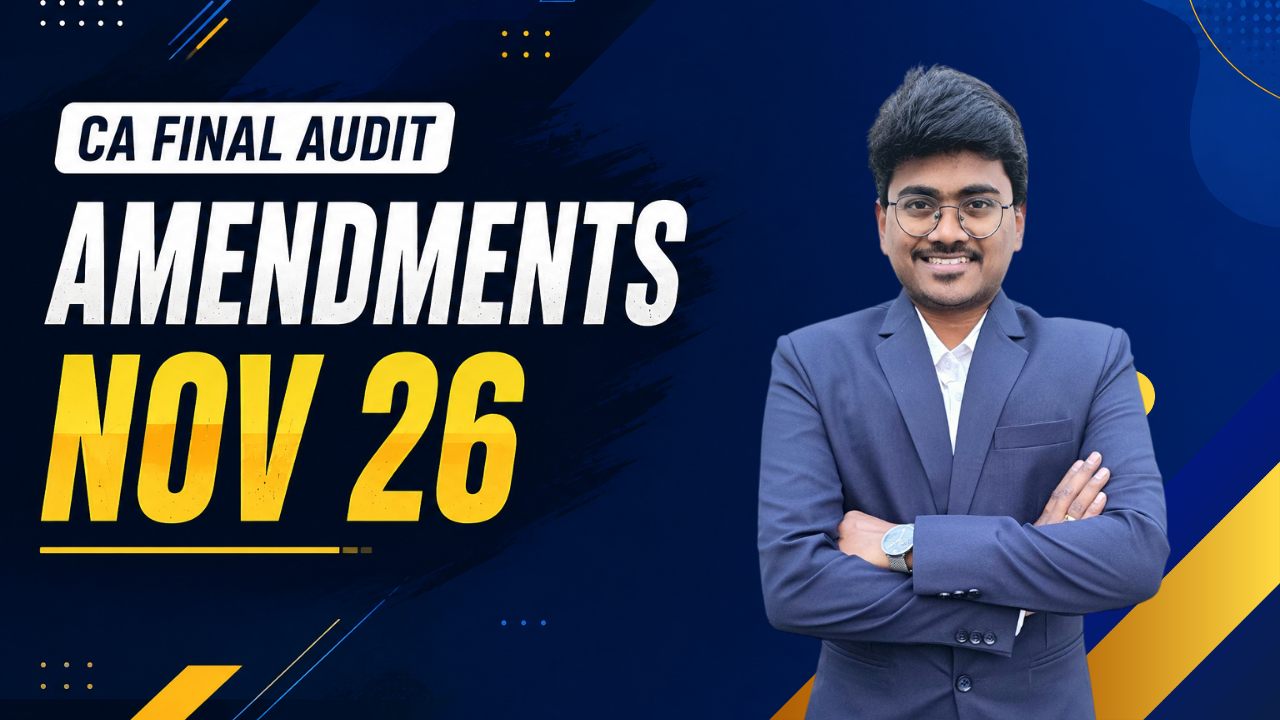 CA Final Audit Amendments November 2026