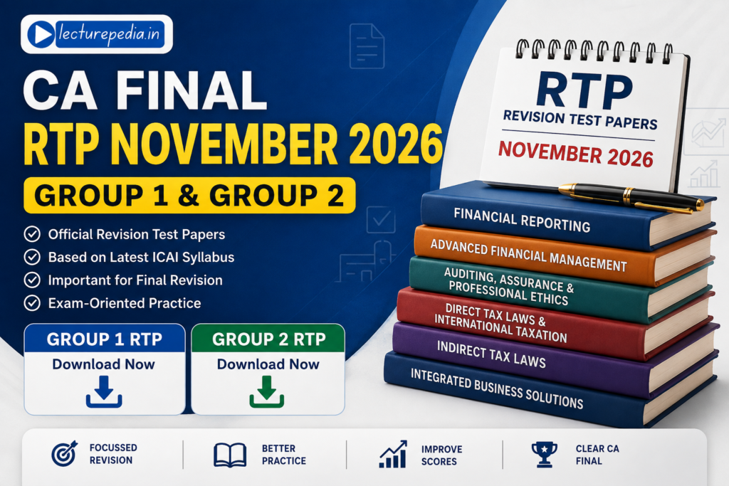 CA Final RTP November 2026 Group 1 and Group 2 – Lecturepedia