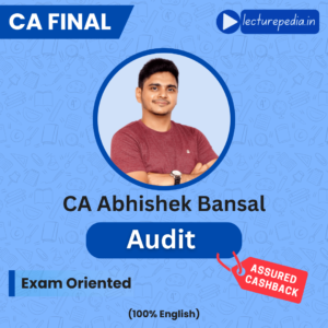 CA Final Audit English Exam Oriented Batch by CA Abhishek Bansal (Nov 2026, May 2027 & Nov 2027 Attempts)