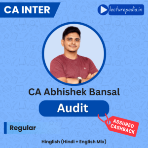 CA Inter Audit English Regular Batch by CA Abhishek Bansal (Jan, May & Sept 2027 Attempts)