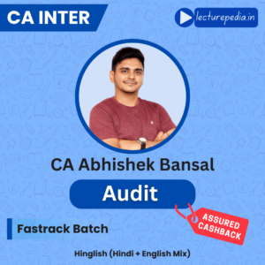 CA Inter Audit Hinglish FastTrack Batch by CA Abhishek Bansal (Jan, May & Sept 2027 Attempts)