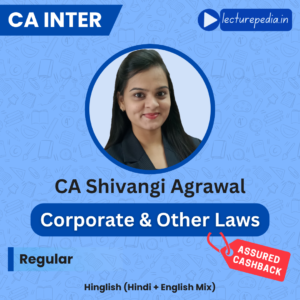 CA Inter Law New Syllabus Regular Batch by CA Shivangi Agrawal