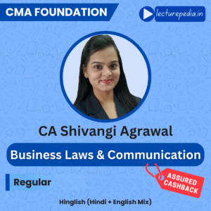 CMA Foundation Fundamentals of Business Laws and Communication by CA Shivangi Agrawal