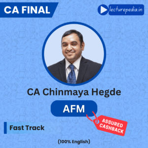 CA Final Advanced Financial Management Fast Track Batch by CA Chinmaya Hegde (Jan / May / Sep 2026 Attempts)