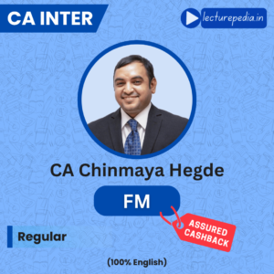 CA Inter Financial Management Regular Batch by CA Chinmaya Hegde