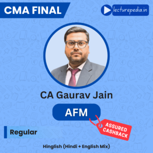 CMA Final SFM Regular Batch by CA Gaurav Jain (June/Dec 2025 & Onwards)